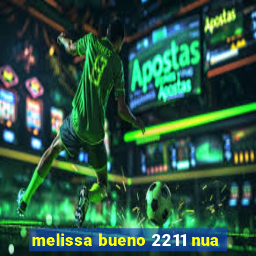 melissa bueno 2211 nua